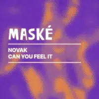 Can You Feel It — Novak