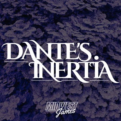 Dante's Inertia - EP