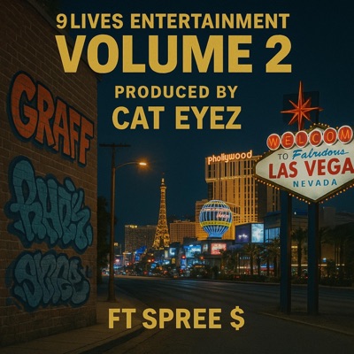 9 LIVES ENTERTAINMENT VOLUME 2 CAT EYEZ FT SPREE $ (feat. SPREE $)