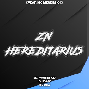 Zn Hereditarius (feat. MC MENDES 011)