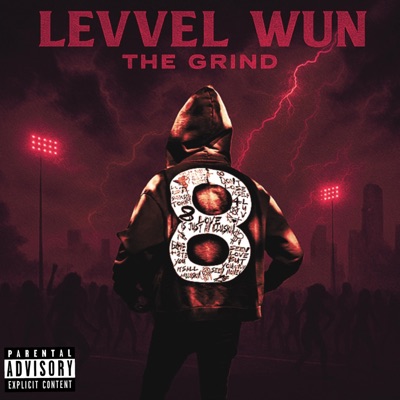 LEVVEL WUN: THE GRIND