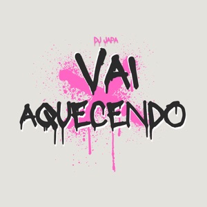 Vai Aquecendo