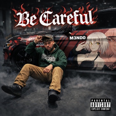 Be Careful - Single