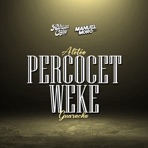 Percocet Weke (Aleteo, Guaracha) (feat. DJ MANUEL MORO) - Single