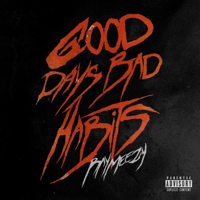 Good Days Bad Habits