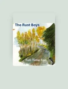 The Rust Boys सुनें, म्यूज़िक वीडियो देखें, बायो पढ़ें, दौरे की तारीखें और बहुत कुछ देखें!