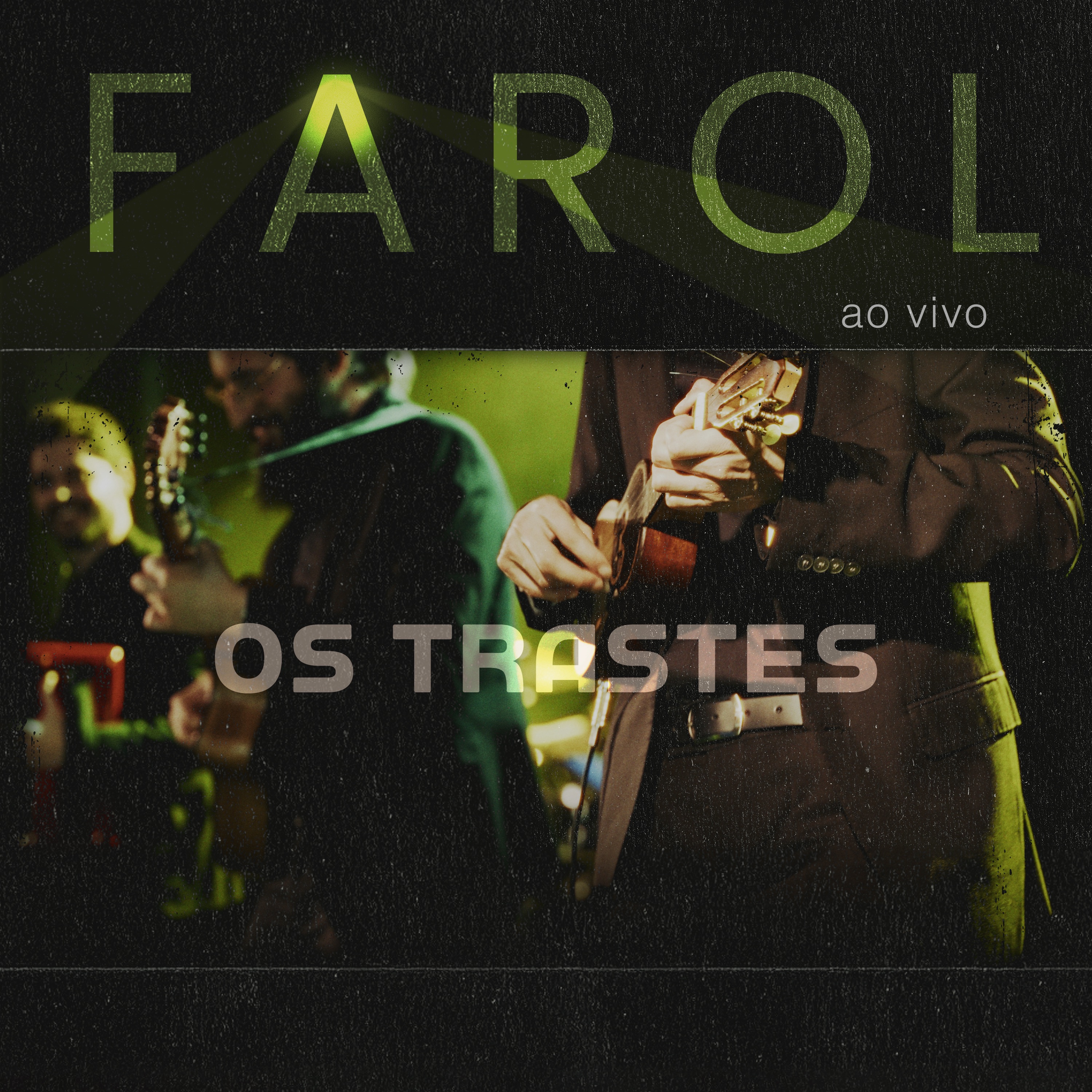 Os Trastes - O farol(Ao Vivo)2025