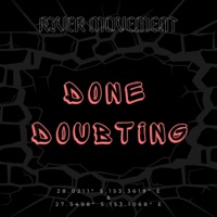 Done Doubting - Single - River Movement