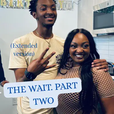 Listen to The Wait. Part Two by Edawg