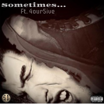 Sometimes (feat. .4our5ive) - Single