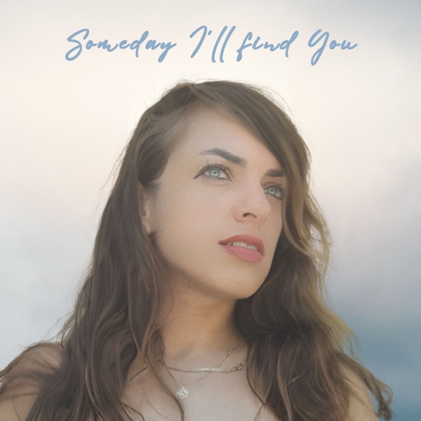Someday I'll Find You (feat. Simon Moullier) - Single