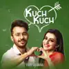 Tony Kakkar - Kuch Kuch