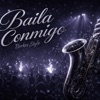 Baila Conmigo