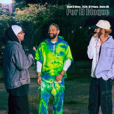 Por el bloke (feat. 2526, JK Prince & Retro Og) - Single