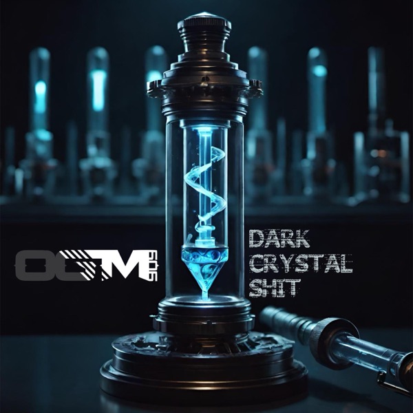 Dark Crystal Shit - Single