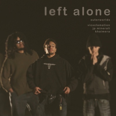 Left Alone (feat. Khaimera, Vicxclamation & jp minerali) - Single