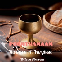 Poojithamaam - Single - Thomson A Varghese & Wilson Piravom