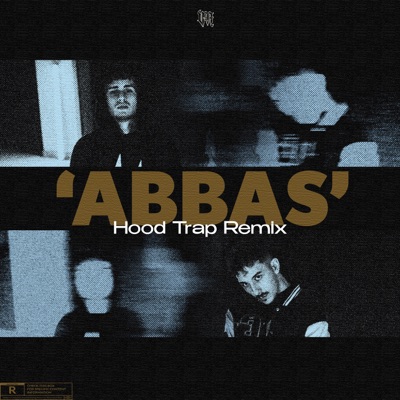 ABBAS (Hood Trap Remix) - Single
