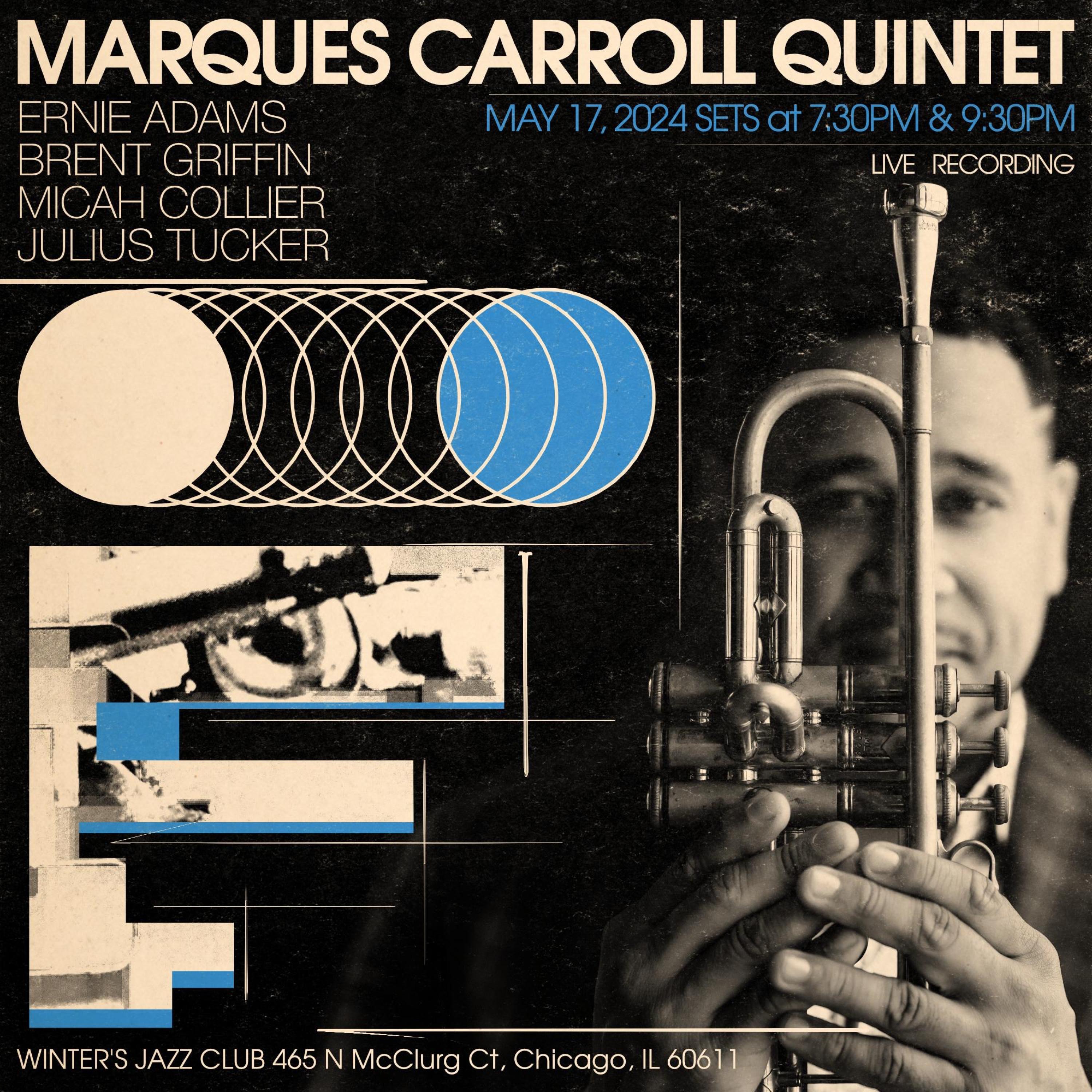 Marques Carroll Quintet Live at Winter's Jazz Club