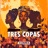 Tres Copas (Extended Mix)