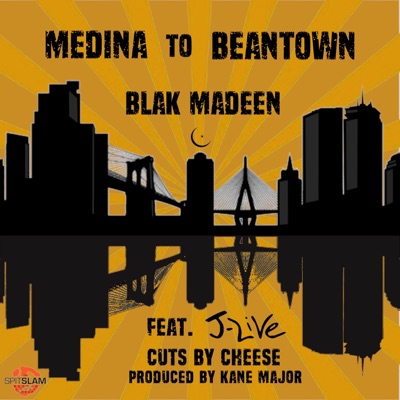 Medina to Beantown (feat. J-Live & cheese) - Single
