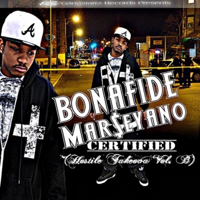 Certified (Hostile Takeova Vol. B)