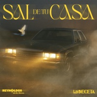 Sal De Tu Casa - Single - Reynaldos De La Sierra & La Receta