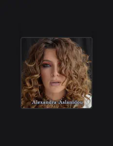 Escucha a Alexandra Aslanidou, mira videos musicales, lee su biografía, consulta las fechas de las gira y más.