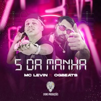 5 da Manhã - Single - MC Levin & OGBeatzz
