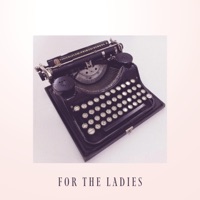 For The Ladies (feat. Phimon & School B) - Single - Typicalflow