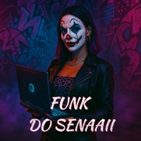 Funk do Senaaii - Single - DJ ZK ORIGINAL