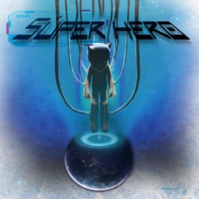 SUPER HERO (feat. SweetWolf) - Single