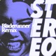 Stereo Bladerunner Remix Single