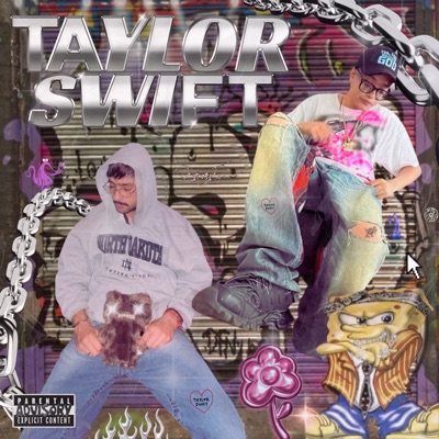 Taylor Swift (feat. Onemillionkisses) - Single