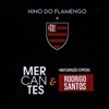 HINO DO FLAMENGO (feat. RODRIGO SANTOS) - Single