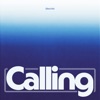 CALLING