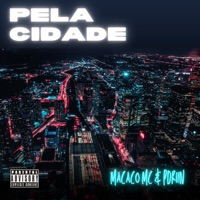 Pela Cidade - Single - Macaco Mc & Pdriin