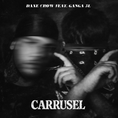 Carrusel (feat. Ganga 5L) - Single