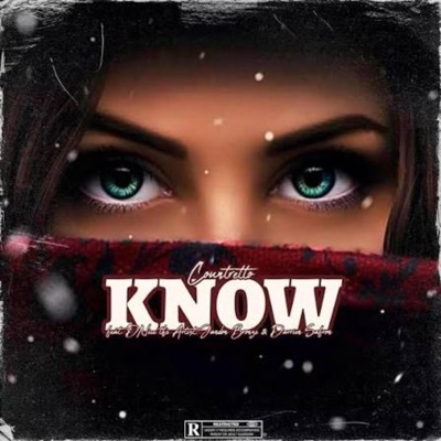Know (feat. Jandon Bronze & Darrein STL) - Single