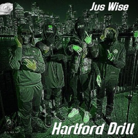 Hartford Drill (feat. Con) Jus Wise