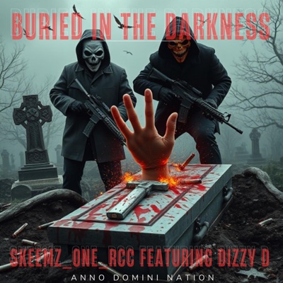 Buried In The Darkness (feat. Dizzy D) - Single