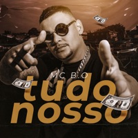 Tudo Nosso - Single - MC B.O & DJ Oreia