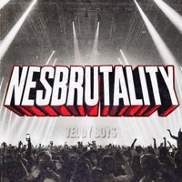 NESBRUTALITY - Single - Teddy Boys & Bravah