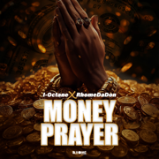 Money Prayer - I-Octane