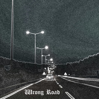 Wrong Road - Single
