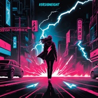 neon thunder - Single - Version Eight