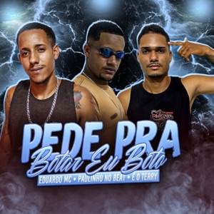 Pede pra Botar Eu Bôto