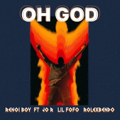 OH GOD (feat. LIL FOFO, RolexBxndo & JO R) - Single