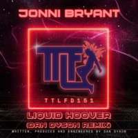Liquid Hoover (Dan Dyson Remix) - Single - Jonni Bryant