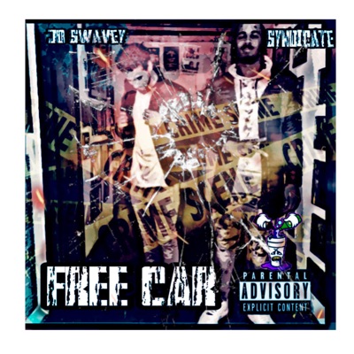 FREE CAR (feat. Syndicate) - Single
